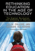 Rethinking Education in the Age of Technology: The Digital Revolution and the Schools